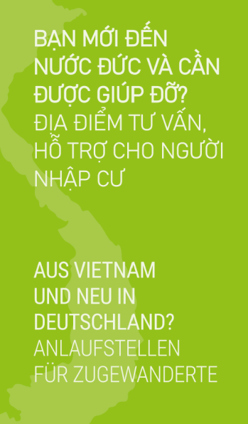 2. Auflage der Broschüre "Aus Vietnam und neu in Deutschland - Anlaufstellen für Zugewanderte" liegt vor: Đến nơi. Định hướng. Tiến bước.