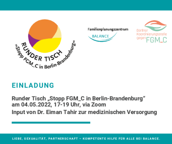 Einladung: Runder Tisch „Stopp FGM_C in Berlin-Brandenburg“ am 04.05.2023, 17:00–19:00 Uhr, mit Input von Dr. Eiman Tahir